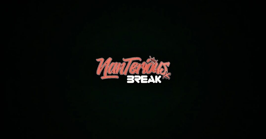 Nanterious Break 2026