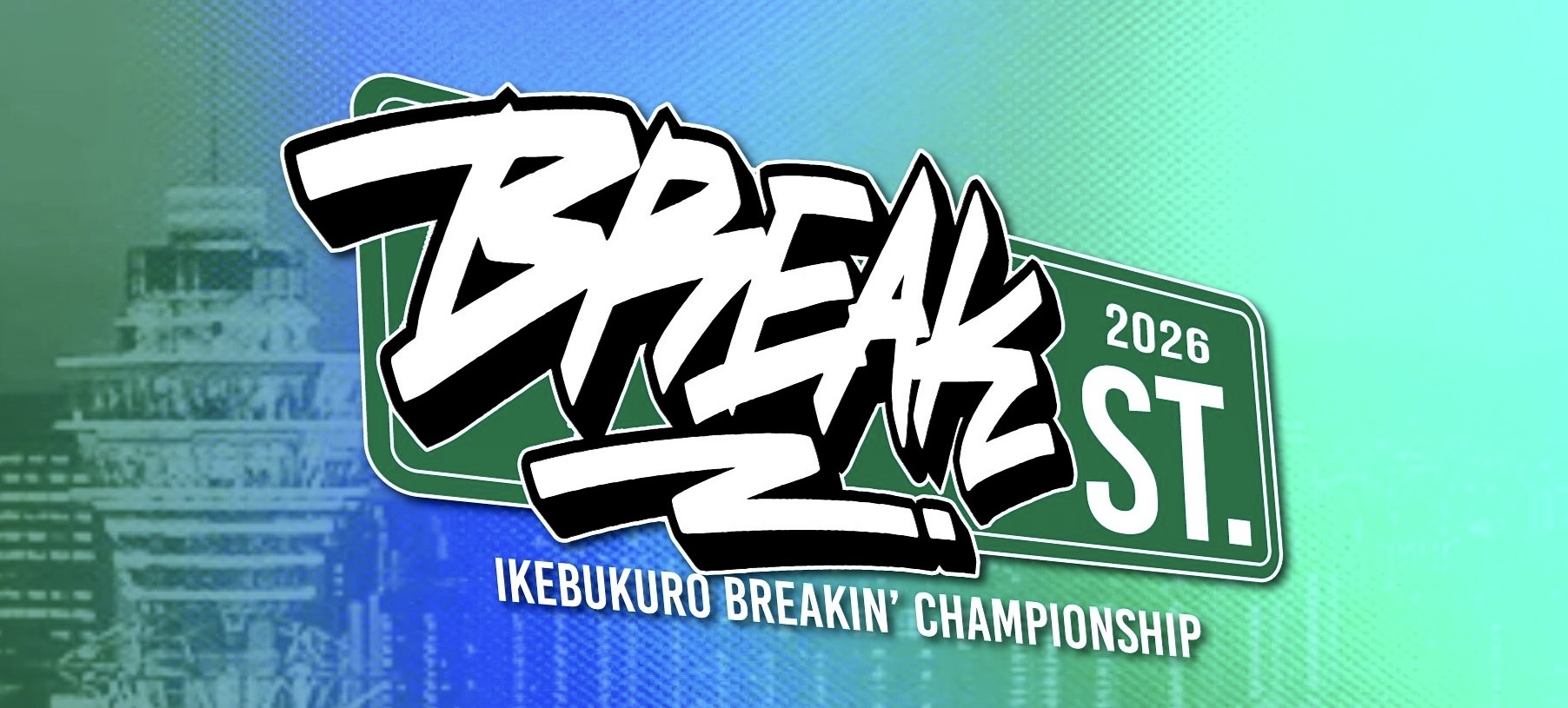 BREAK ST OSAKA 2026